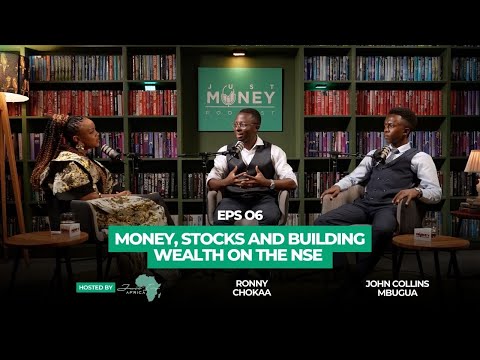 Thumbnail for Money, Stocks, and Building Wealth on the Nairobi Securities Exchange- Ronny Chokaa & John Collins