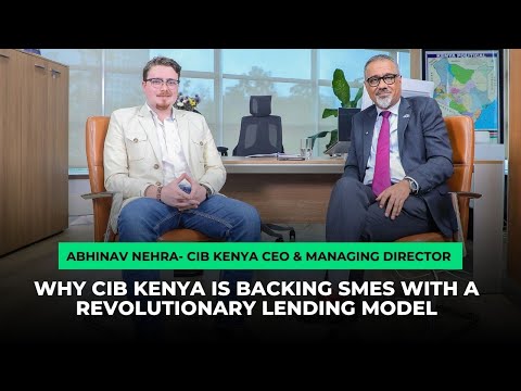 Thumbnail for Why CIB Kenya is Backing SMEs with a Revolutionary Lending Model || Investing like an Executive